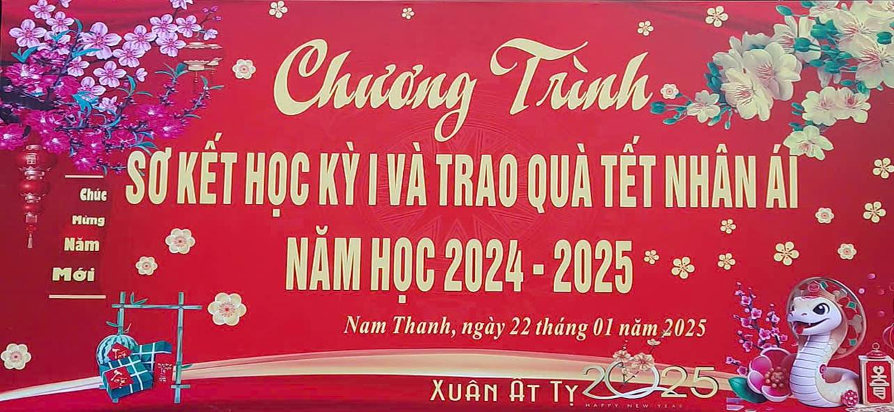 TRƯỜNG THCS NAM THANH TỔ CHỨC CHƯƠNG TRÌNH SƠ KẾT HỌC KÌ I VÀ TRAO QUÀ TẾT NHÁN ÁI